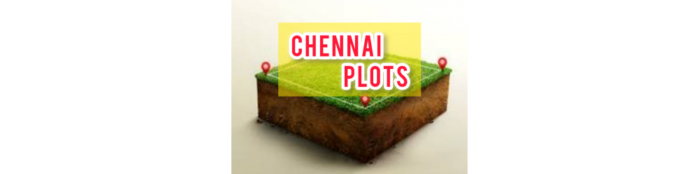 Chennai Plots 
